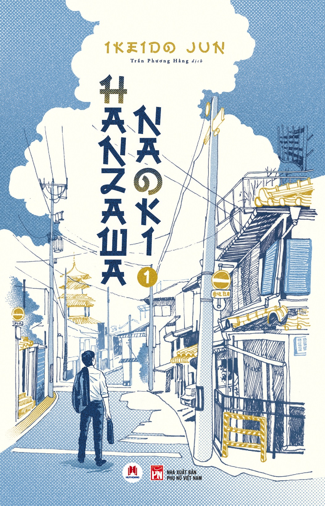 BỘ SÁCH HANZAWA NAOKI (TẬP 1 + TẬP 2)