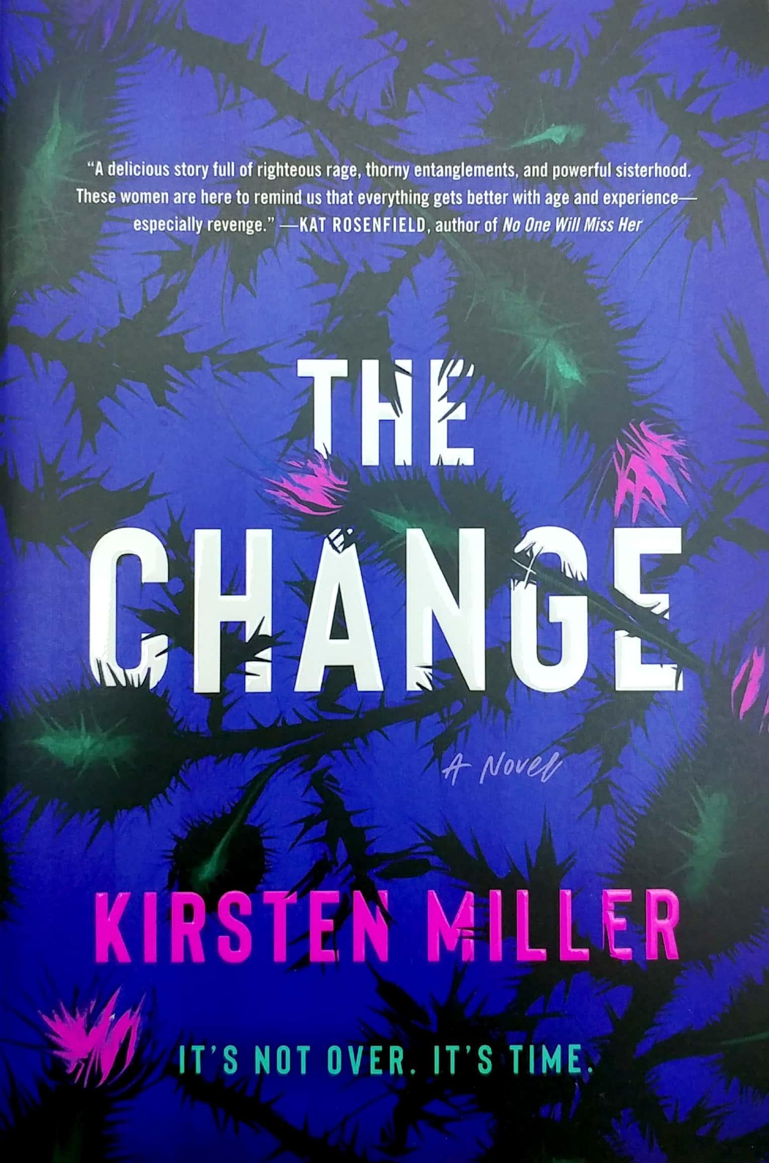 The Change