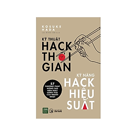 Kỹ Thuật Hack Thời Gian - Kỹ Năng Hack Hiệu Suất - 1980 Books
