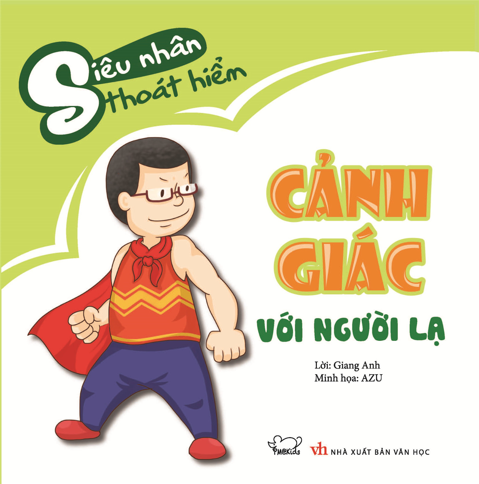 Sách Cho Bé - Bộ 6 Cuốn Kĩ Năng Tự Bảo Vệ Mình Khỏi Nguy Hiểm - Cho Bé 2-12 Tuổi