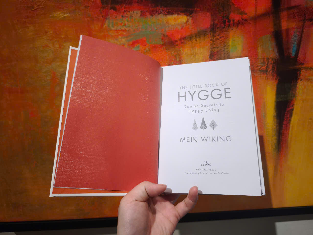 Sách - The Little Book of Hygge: Danish Secrets to Happy Living (The Happiness Institute Series) by Meik Wiking/Consciousness & Thought