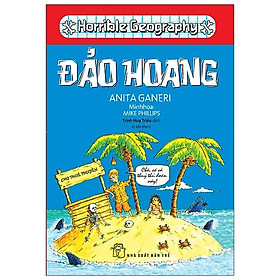 Horrible Geography - Đảo Hoang (Tái Bản)