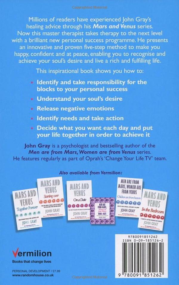 How To Get What You Want And Want What You Have: A Practical and Spiritual Guide to Personal Success
