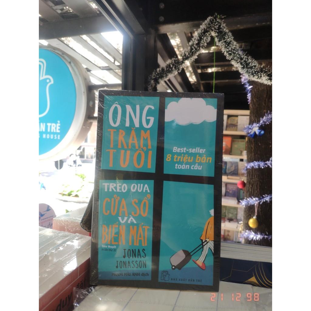 Sách-Ông Trăm Tuổi Trèo Qua Cửa Sổ Và Biến Mất