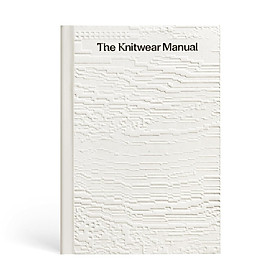 The Knitwear Manual: An Industry Guide to Knitwear Design