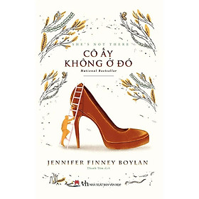 Sách - Cô Ấy Không Ở Đó ( Huy Hoàng )