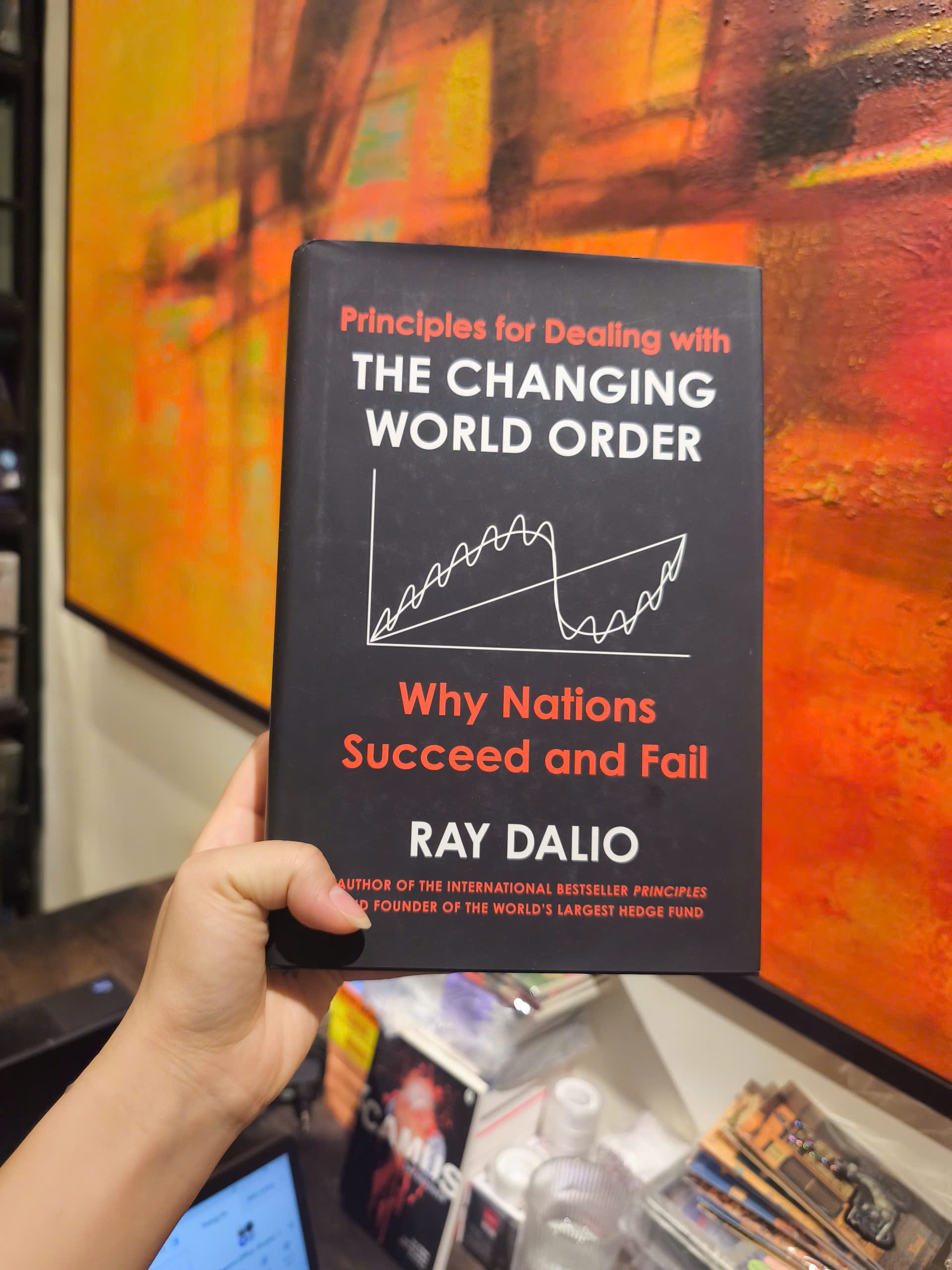 Sách - Principles for Dealing with the Changing World Order: Why Nations Succeed or Fail by Ray Dalio