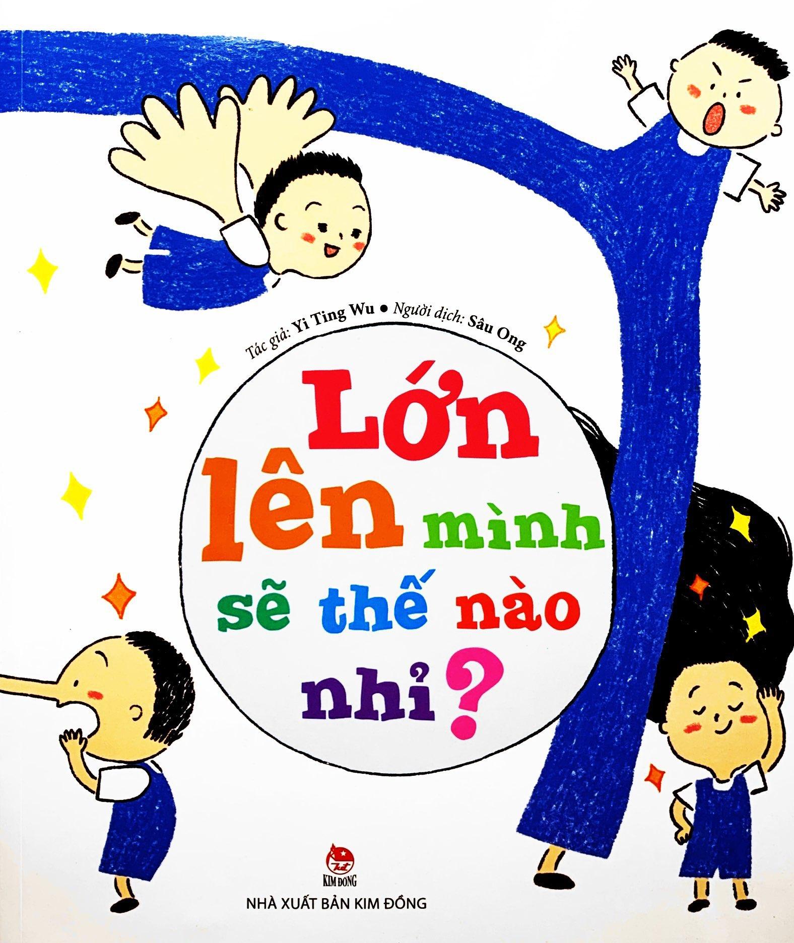 Lớn Lên Mình Sẽ Thế Nào Nhỉ?