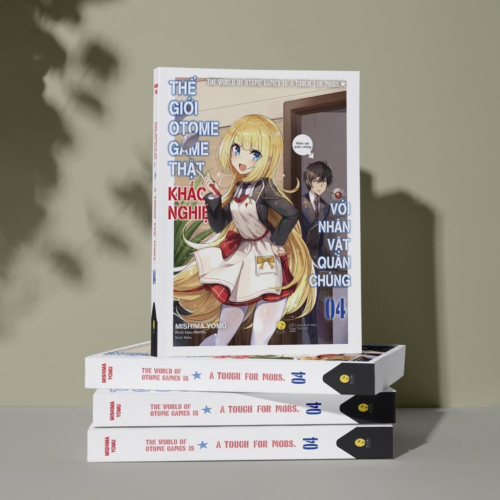 Sách Thế Giới Otome Game Thật Khắc Nghiệt Với Nhân Vật Quần Chúng (Tập 4) - Bản Quyền