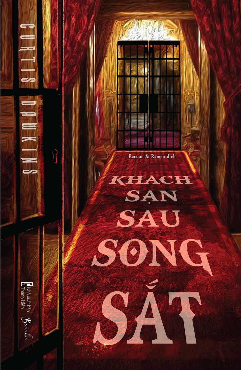 Sách - Khách Sạn Sau Song Sắt - Curtis Dawkins - AZ Việt Nam