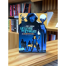 Tiểu thuyết thiếu nhi tiếng Pháp - Le Livre Des Etoiles - Tome 2 - Le Seigneur Sha