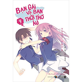 Bạn Gái Vs. Bạn Thời Thơ Ấu - Tập 4