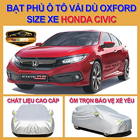 [HONDA CIVIC]- LOẠI VẢI DÙ] Bạt trùm xe ô tô 4,5 chỗ Honda Civic vải dù oxford cao cấp , áo bạt phủ trùm che kín 