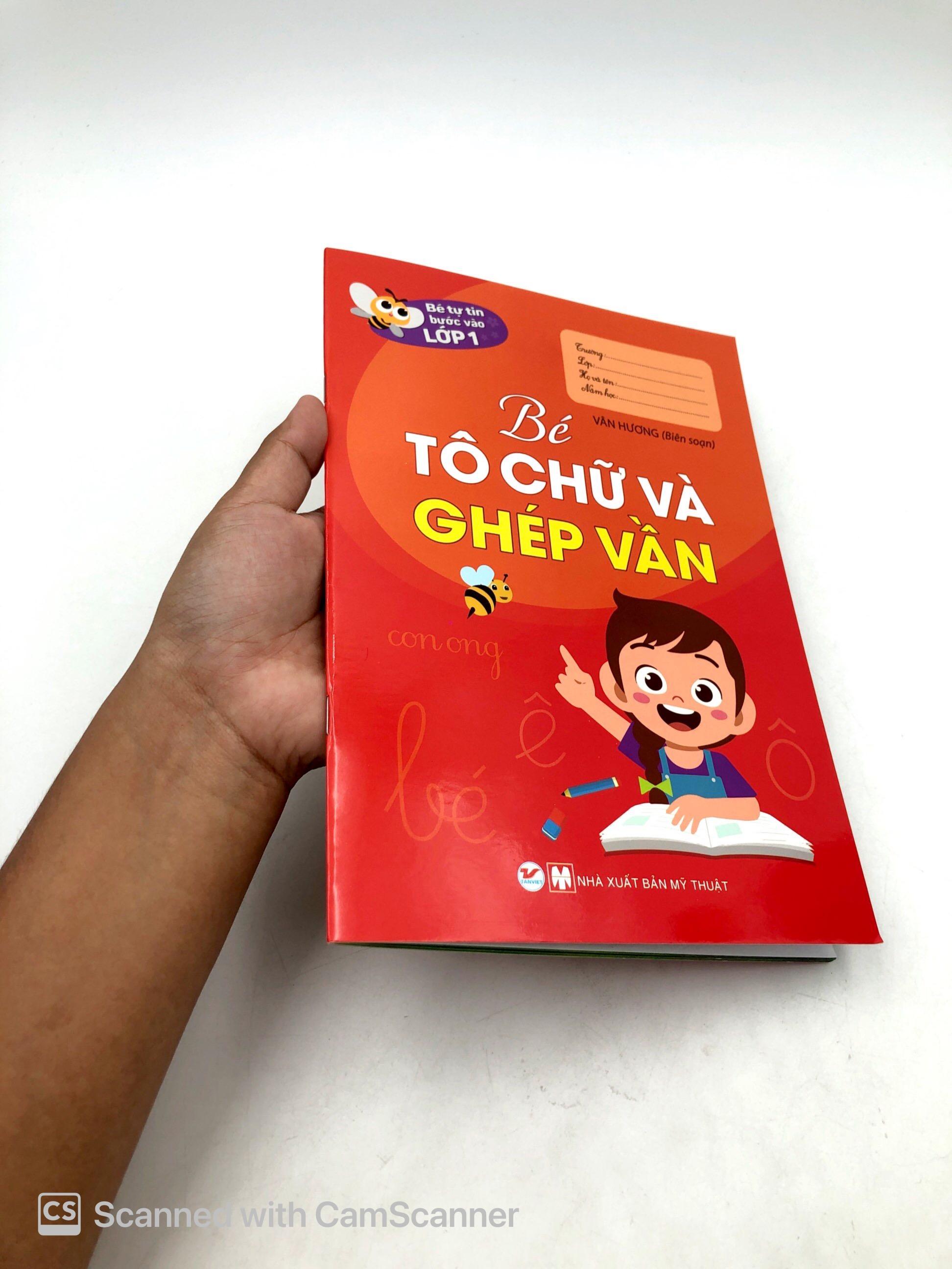 Bé Tự Tin Vào Lớp 1 - Bé Tô Chữ Và Ghép Vần
