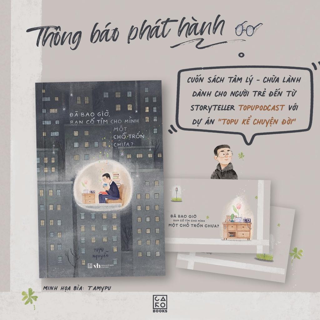 Đã bao giờ, bạn cố tìm cho mình một chỗ trốn chưa? - Bản Quyền