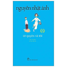 Út Quyên Và Tôi (Tái Bản 2022)