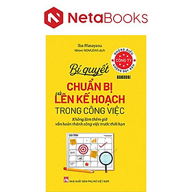 Những Điều Công Ty Không Dạy Bạn - Bí Quyết Chuẩn Bị Và Lên Kế Hoạch Trong Công Việc
