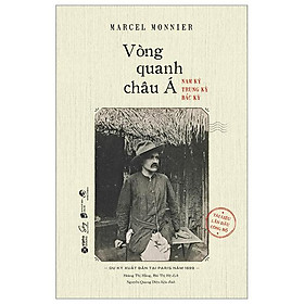 Vòng Quanh Châu Á - Nam Kỳ, Trung Kỳ, Bắc Kỳ - Bản Quyền