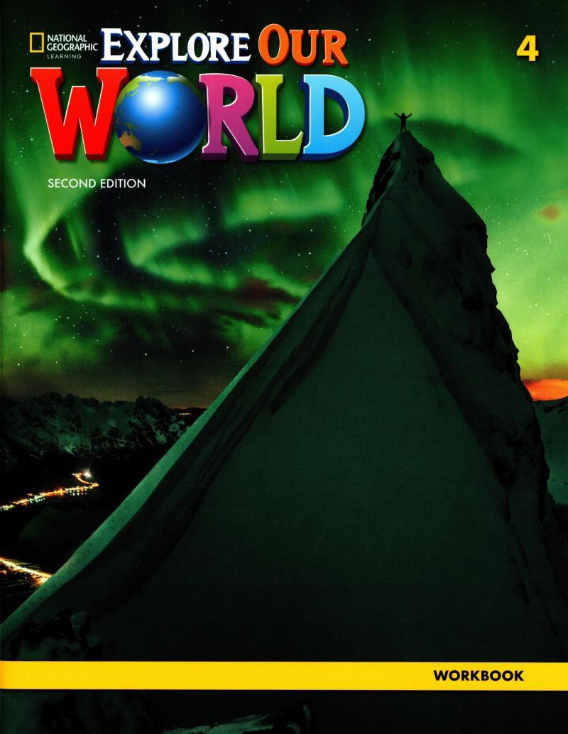 Explore Our World 4: Workbook - 2nd Edition