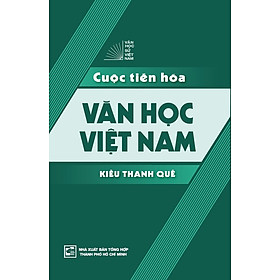 Cuộc Tiến Hóa Văn Học Việt Nam