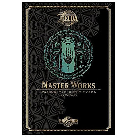 Sách ngoại văn: The Legend of Zelda: Tears Of The Kingdom Master Works (Japanese Edition)