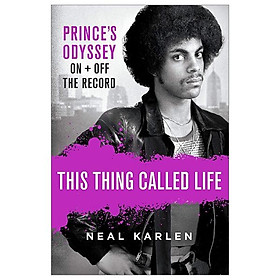 This Thing Called Life: Prince