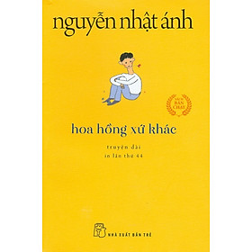 Hoa Hồng Xứ Khác (Phiên bản bỏ túi xinh xắn khổ nhỏ 10cm x 14.5cm)