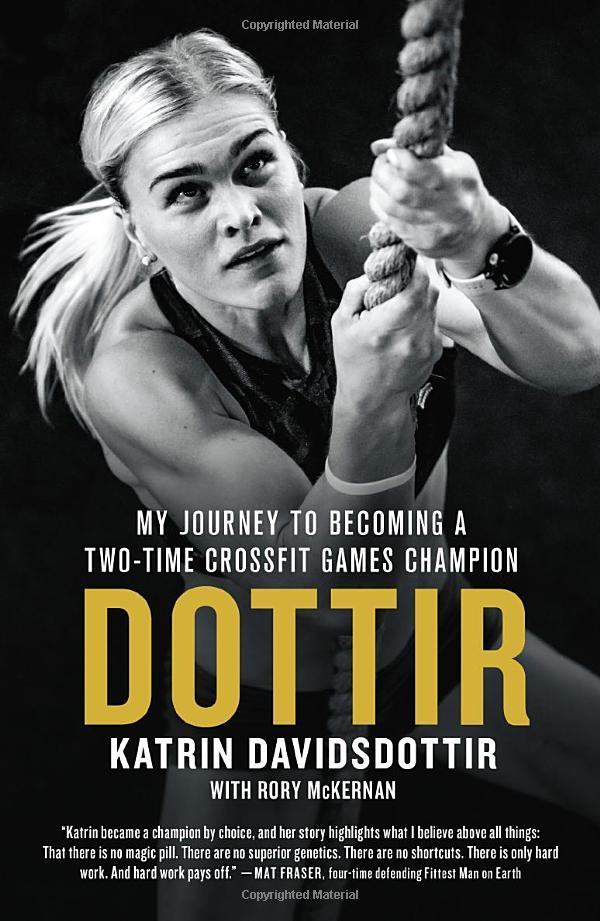 Dottir: My Journey To Becoming A Two-Time Crossfit Games Champion