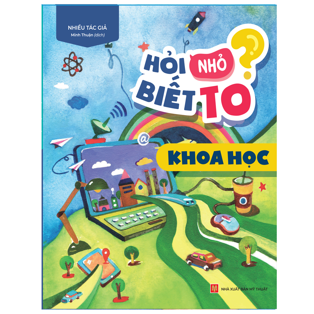 Sách: Combo Hỏi Nhỏ Biết To (8 Cuốn)