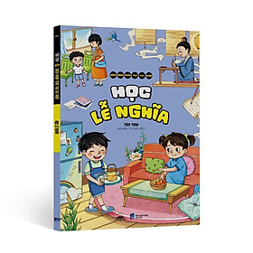 Sách - Bách Khoa Toàn Thư Vui Nhộn - Học Lễ Nghĩa - NXB Dân Trí
