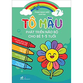 Tô Màu Phát Triển Não Bộ Cho Bé 1-5 Tuổi Tập 7
