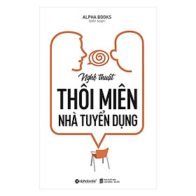 Nghệ Thuật Thôi Miên Nhà Tuyển Dụng; Tặng Kèm BookMark