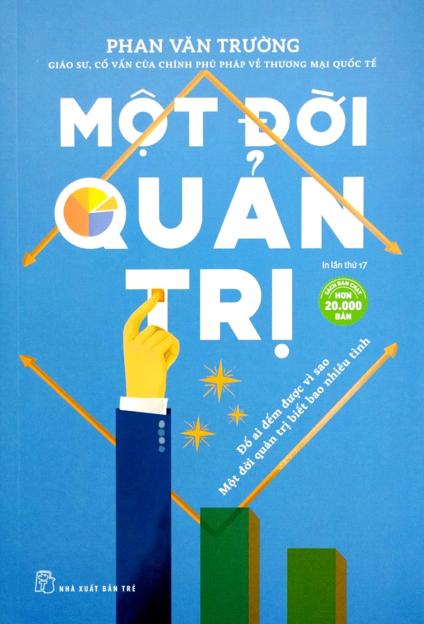 Một Đời Quản Trị (Tái Bản)