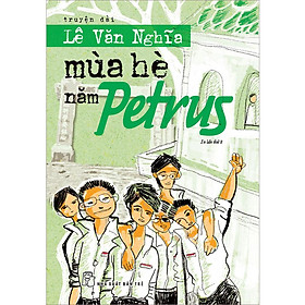 Mùa Hè Năm Petrus (Tái bản năm 2025)