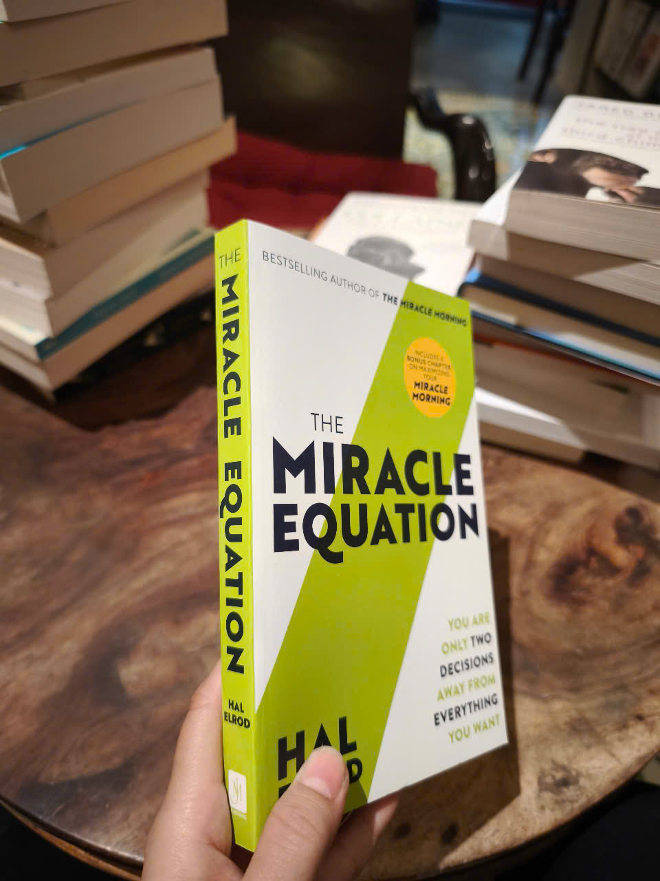 Sách - The Miracle Equation: You Are Only Two Decisions Away From Everything You Want by Hal Elrod