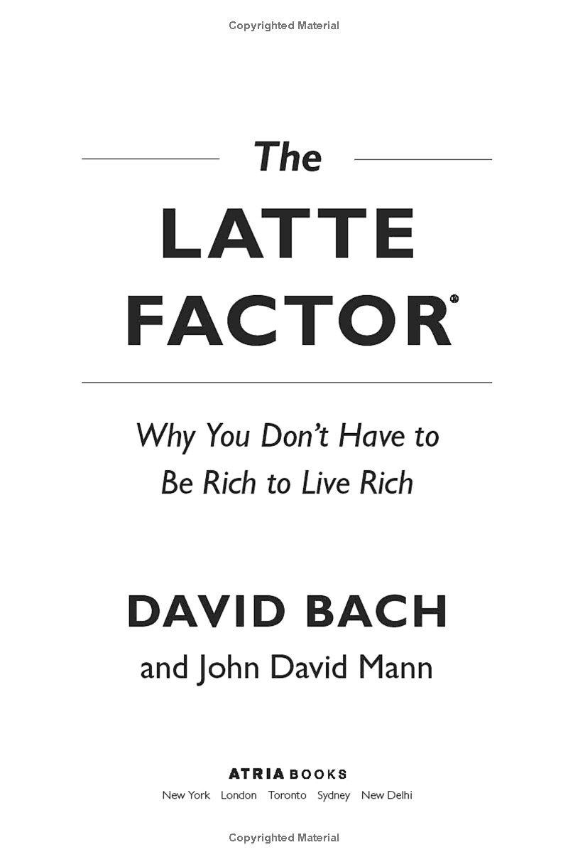 The Latte Factor: Why You Don