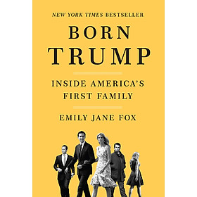 Born Trump: Inside America