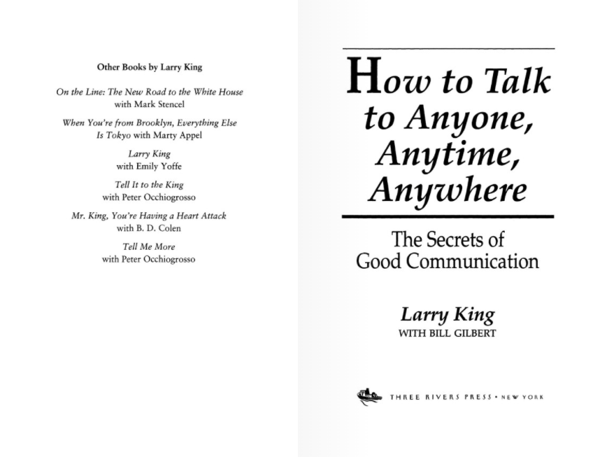 How to Talk to Anyone, Anytime, Anywhere: The Secrets of Good Communication