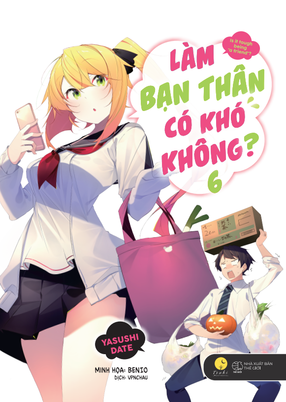 Làm Bạn Thân Có Khó Không - Tập 6 - Tặng Kèm Bookmark
