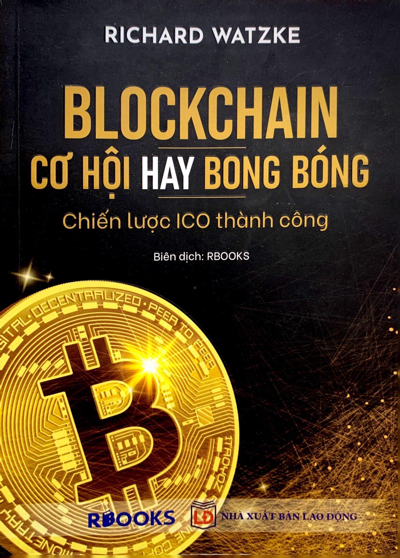 Blockchain - Cơ Hội Hay Bong Bóng - Chiến Lược Ico Thành Công