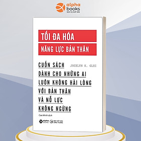 Tối Đa Hóa Năng Lực Bản Thân