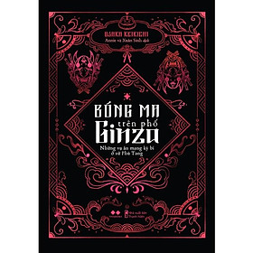 Sách Bóng Ma Trên Phố GINZA - Skybooks - BẢN QUYỀN