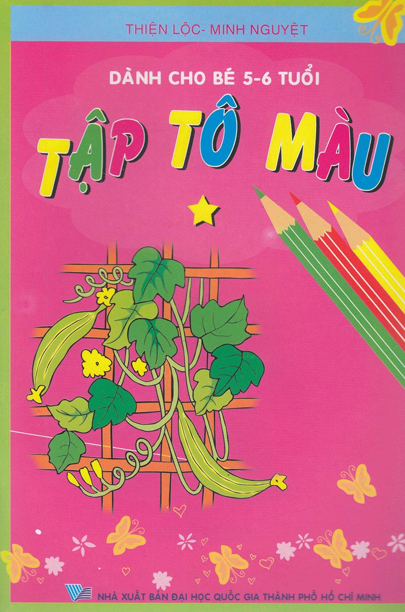 Tập Tô Màu: Dành Cho Bé (5 - 6 Tuổi)