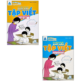 Sách - Bé chuẩn bị vào lớp 1 - Khởi Đầu Tập Viết - Hướng Dẫn Chi Tiết -  Các Nét, Chữ Cái, Chữ Ghép Và Số - Bộ 2 Cuốn