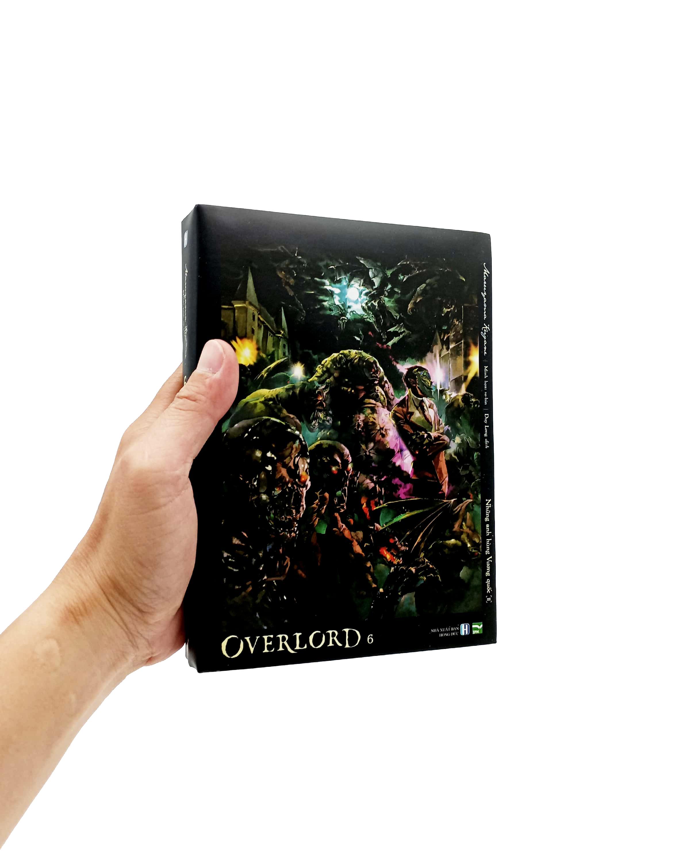 OVERLORD - Tập 6: Những Anh Hùng Vương Quốc 2 - Tặng Kèm Postcard Đặc Biệt