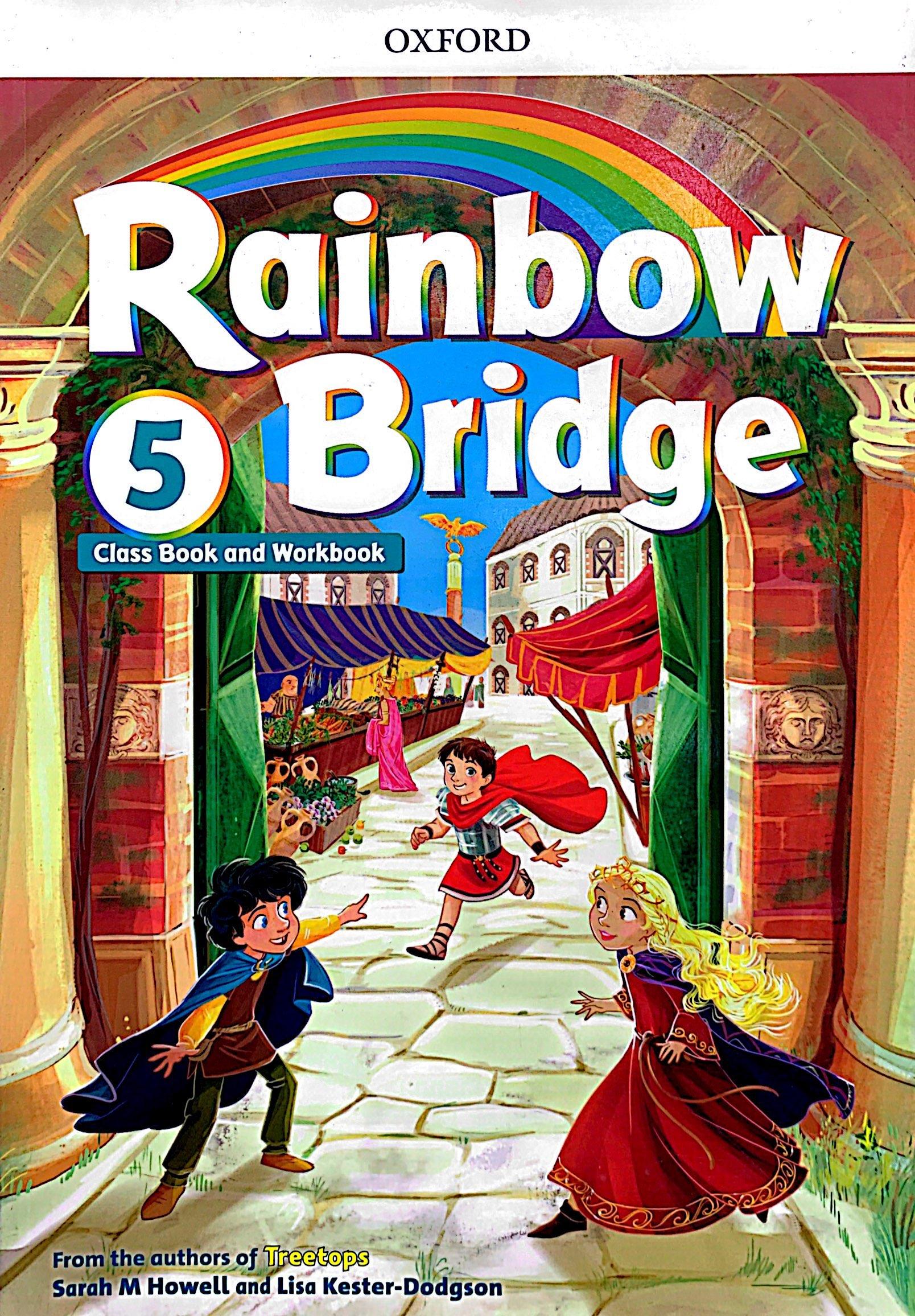 Rainbow Bridge: Level 5: Student Book And Workbook