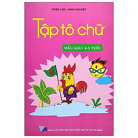 Tập Tô Chữ - Mẫu Giáo 4-5 Tuổi