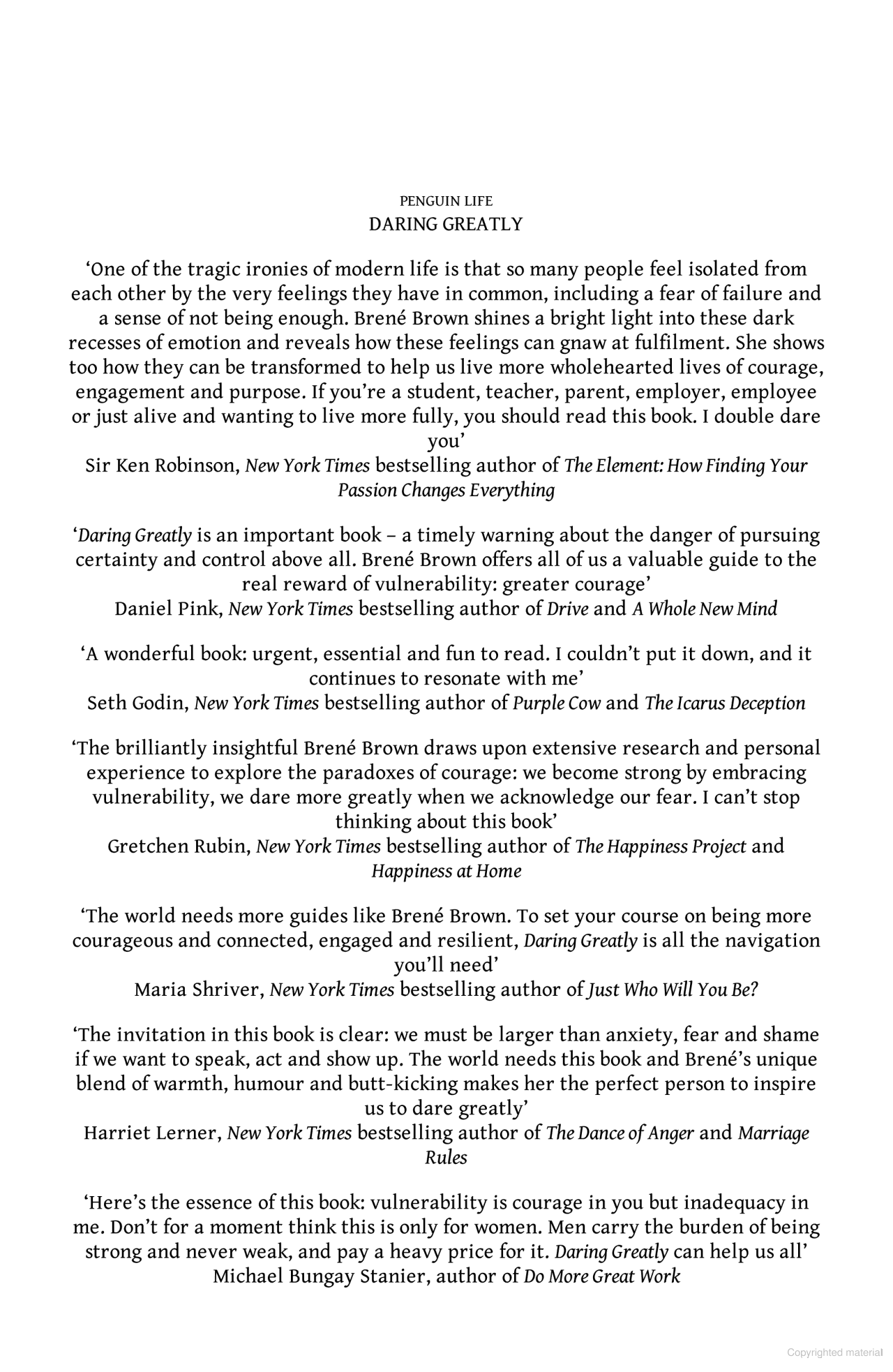 Daring Greatly : How the Courage to Be Vulnerable Transforms the Way We Live , Love , Parent and Lead