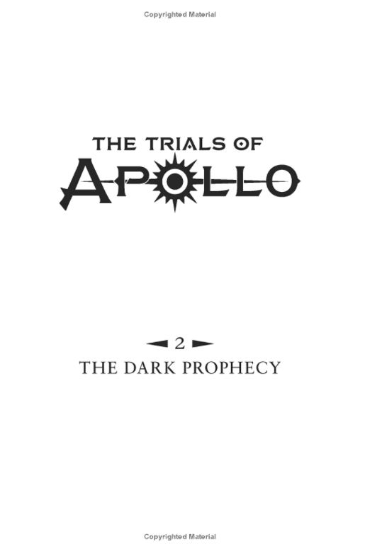 The Trials of Apollo Series #2: The Dark Prophecy