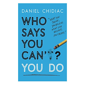 Sách tiếng Anh - Who Says You Can